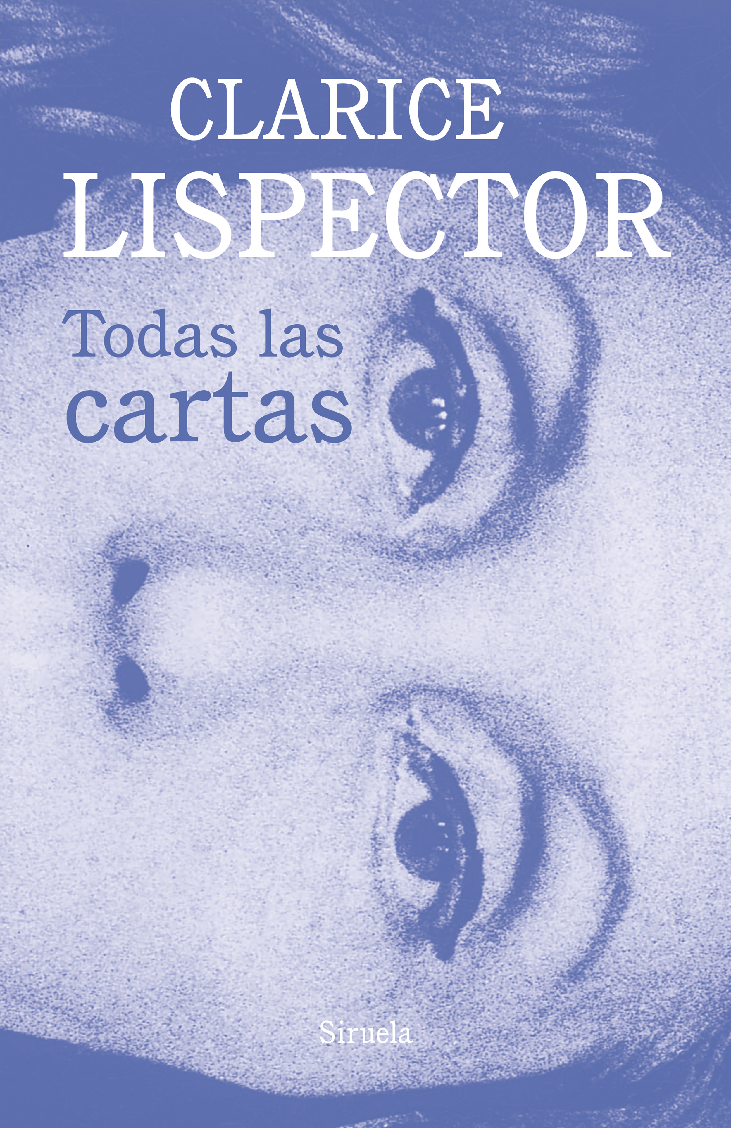 Todas las cartas de Clarice Lispector