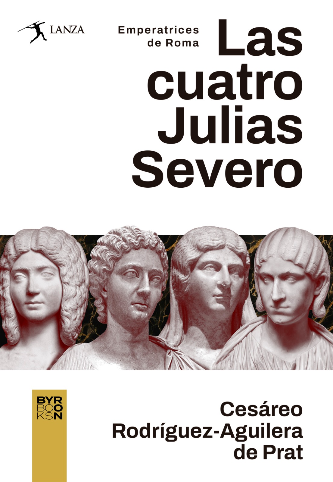 Las cuatro Julias Severo. Emperatrices de Roma