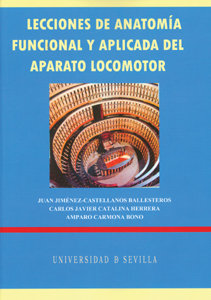 LECCIONES DE ANATOMIA FUNCIONAL Y APLICADA DEL APARATO LOCOMOTOR