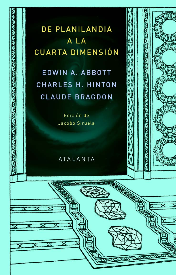 De Planilandia a la cuarta dimensión (Edición de Jacobo Siruela)