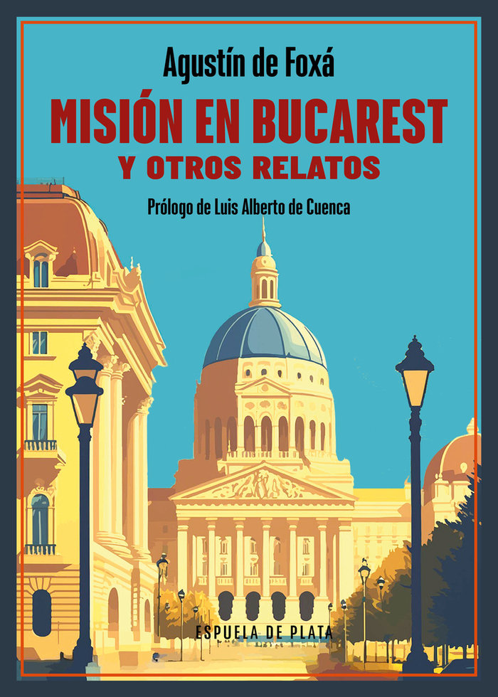 Misión en bucarest y otros relatos