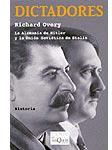 Dictadores. La Alemania de Hitler y la Unión Soviética de Stalin