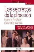 Los secretos de la dirección. Liderar y fortalecer personas y equipos