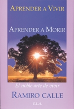 Aprender a vivir, aprender a morir