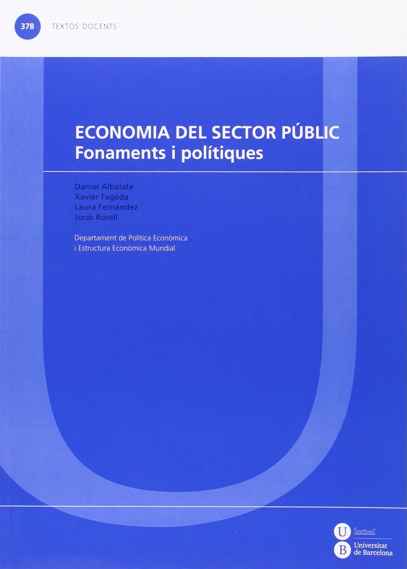 Economia del sector públic: fonaments i polítiques