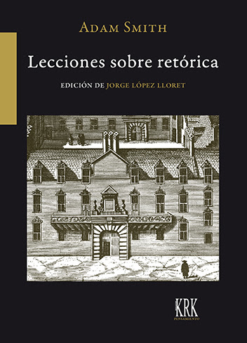 Lecciones sobre retórica (Edición de Jorge López Lloret)