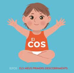 El cos (Els meus primers descobriments)