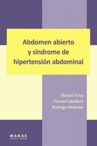 Abdomen abierto y síndrome de hipertensión abdominal