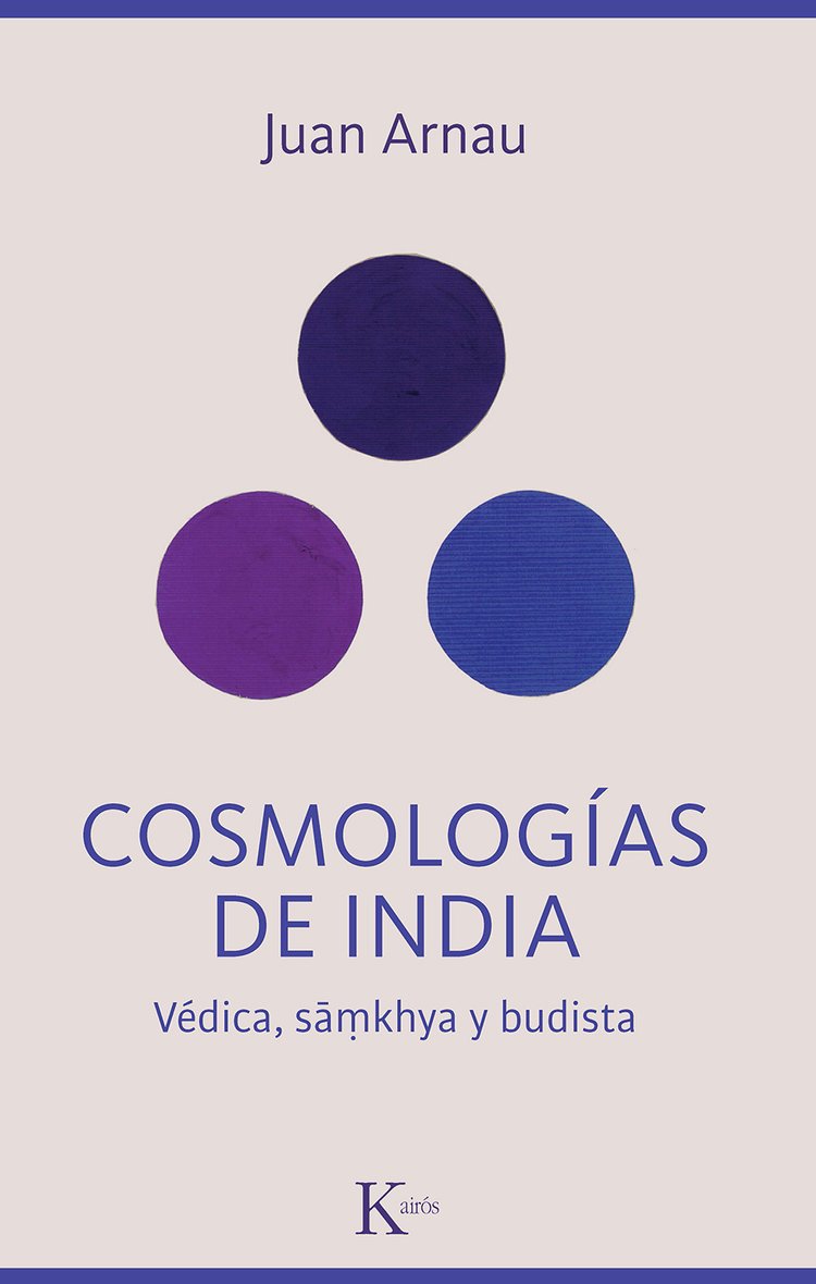 Cosmologías de India. Védica, sãmkhya, budista