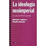 La ideología neoimperial. La crisis de EE.UU. con Irak