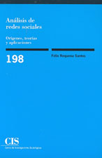 Análisis de redes sociales. Orígenes, teorías y aplicaciones