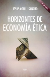 Horizontes de economía ética: Aristóteles, Adam Smith, Amartya Sen