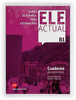 ELE Actual B1 Cuaderno de ejercicios