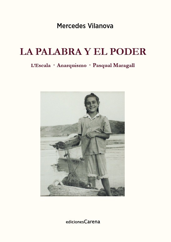 La palabra y el poder. L'Escala. Anarquismo. Pasqual Maragall