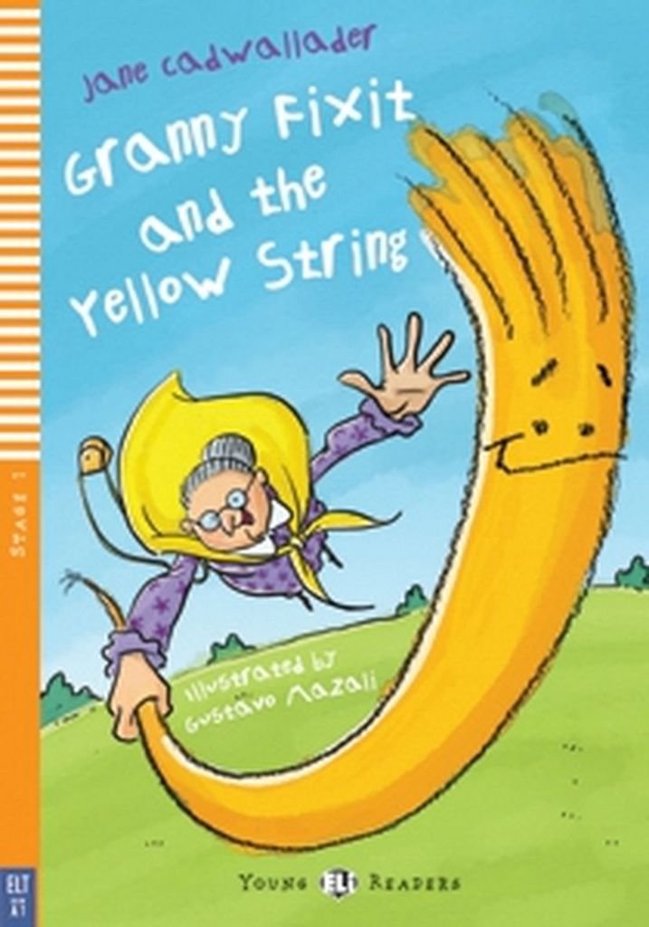 Young ELI Readers - Granny fixit and the yellow string + CD-Audio - Stage 1 - below A1 Starters