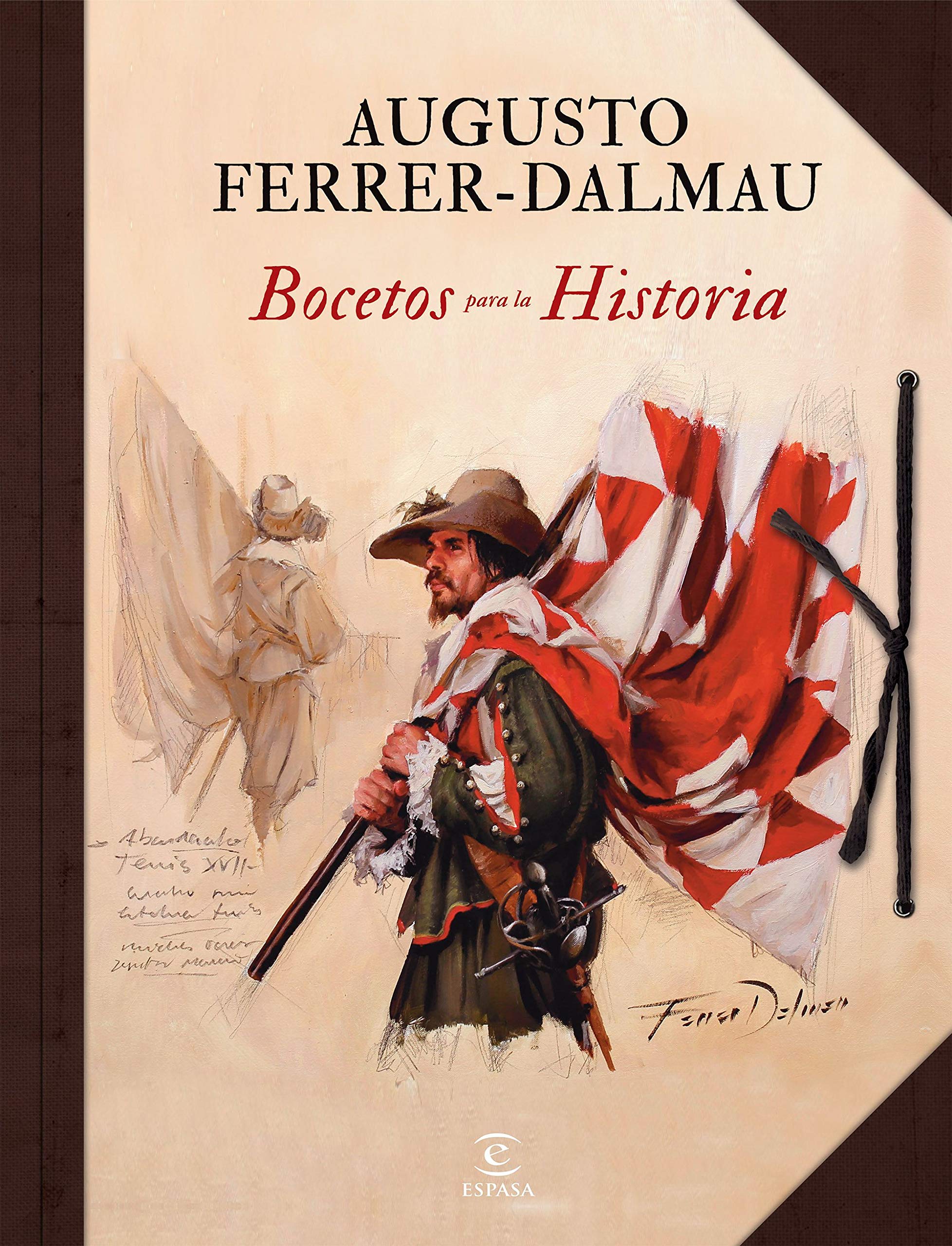 Bocetos para la historia. Augusto Ferrer-Dalmau