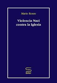 Violencia Nazi Contra La Iglesia