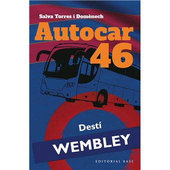 Autocar 46. Destí Wembley