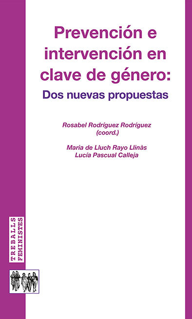 PREVENCION E INTERVENCION EN CLAVE DE GENERO: DOS NUEVAS PRO