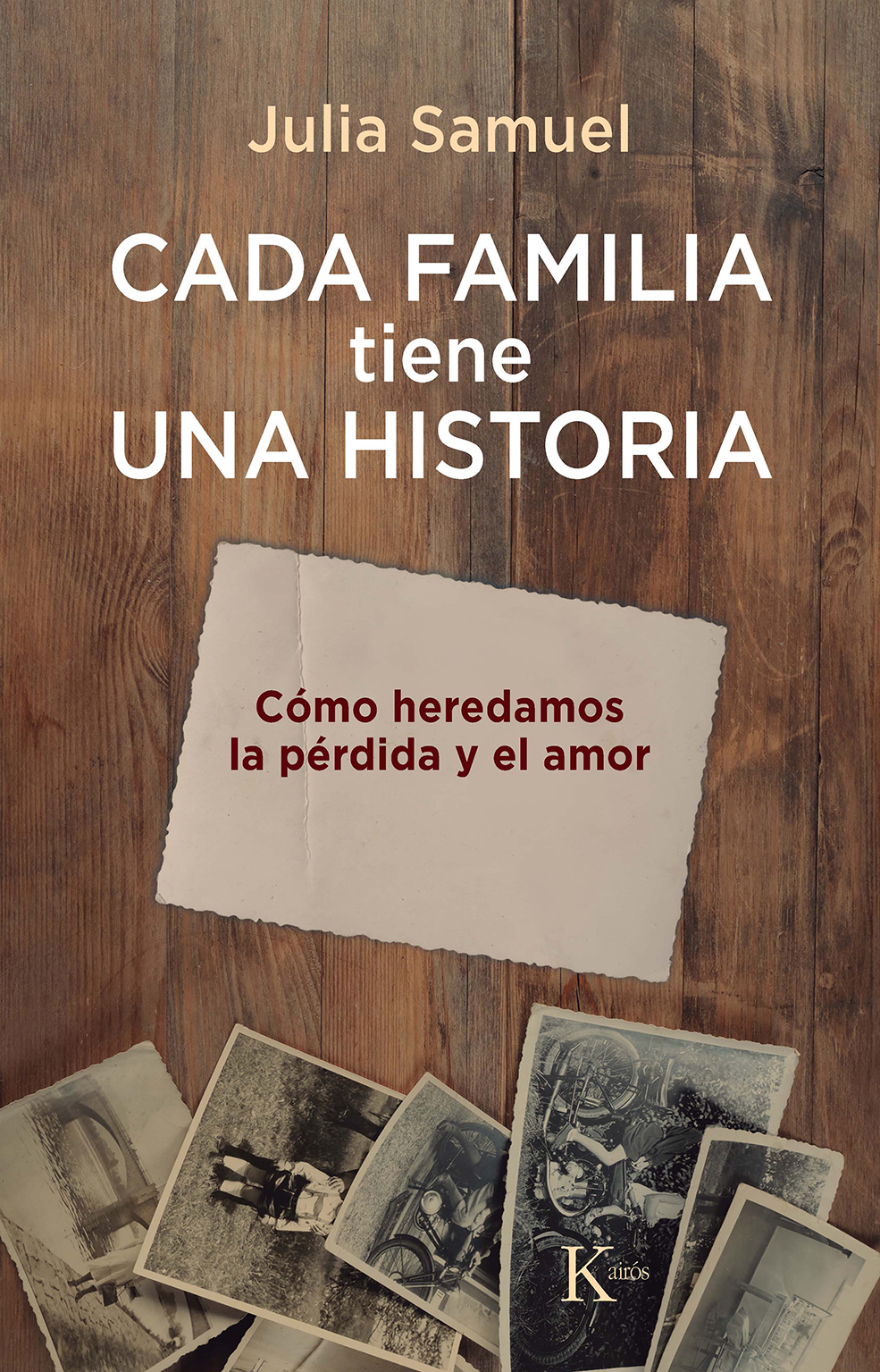 Cada familia tiene una historia. Cómo heredamos la pérdida y el amor