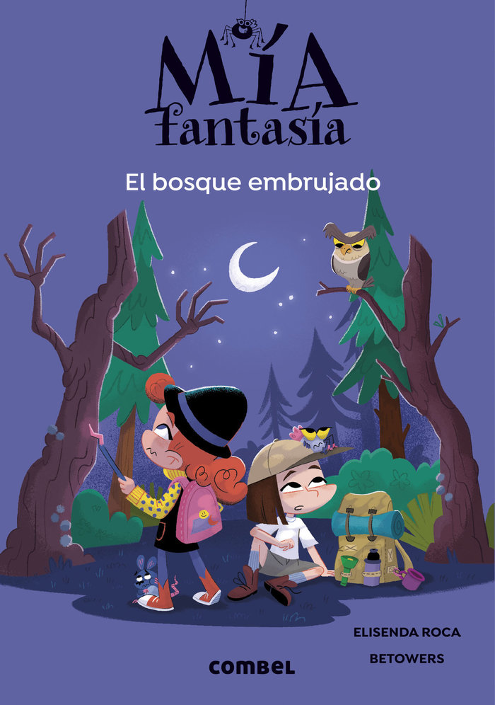 Mía fantasia 6. El bosque embrujado