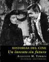 Historias del cine. Un invento sin futuro