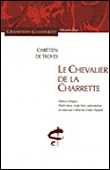 Le chevalier de la charrette (éd. bilingue)