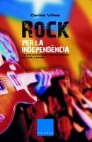 Rock per la independència. La reivindicació nacionalista al rock català