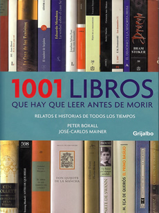 1001 libros que hay que leer antes de morir: relatos e historias de todos los tiempos