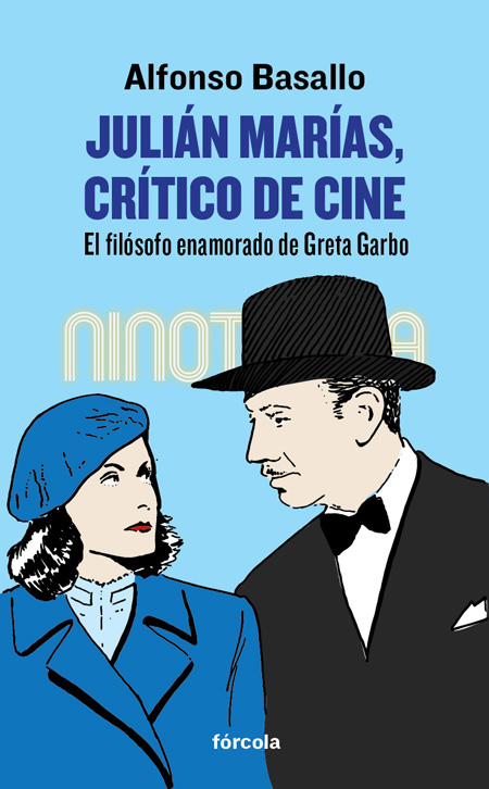 Julian Marías, crítico de cine. El filósofo enamorado de Greta Garbo