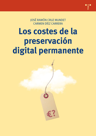 Los costes de preservación digital permanente