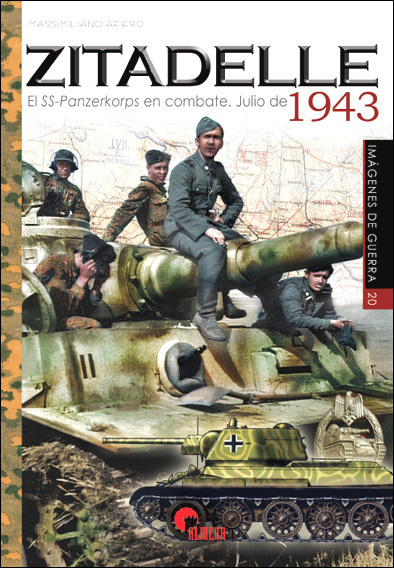 Zitadelle. El SS-Panzerkorps en combate. Julio de 1943