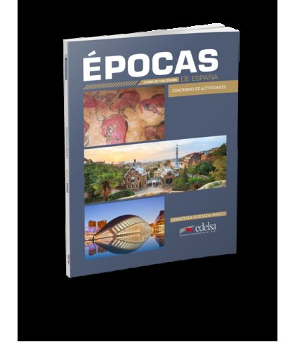 Épocas de España. Cuaderno de actividades. (A partir del nivel B1).