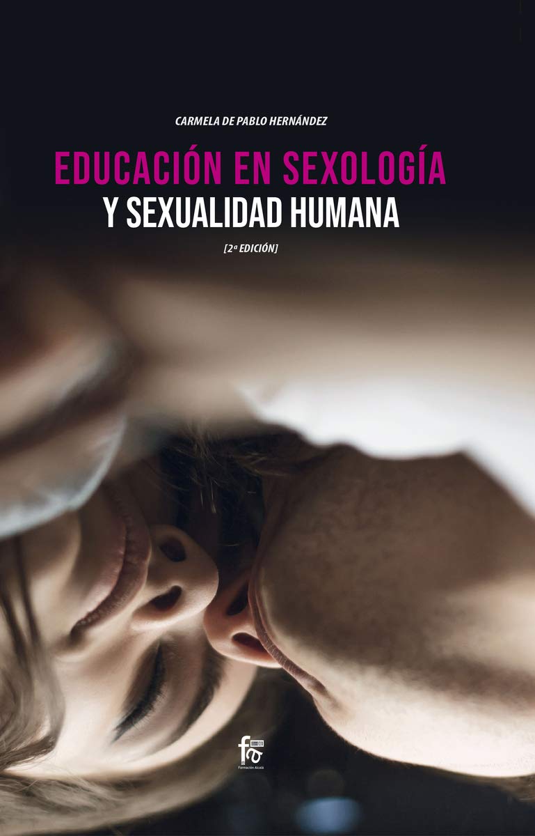 Educación en sexologia y sexualidad humana 2ª Edición