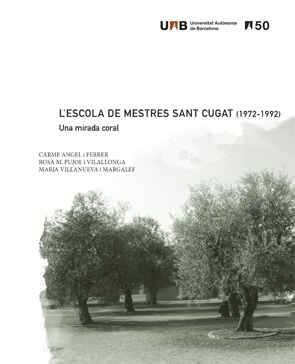 L'Escola de Mestres Sant Cugat (1972-1992). Una mirada coral