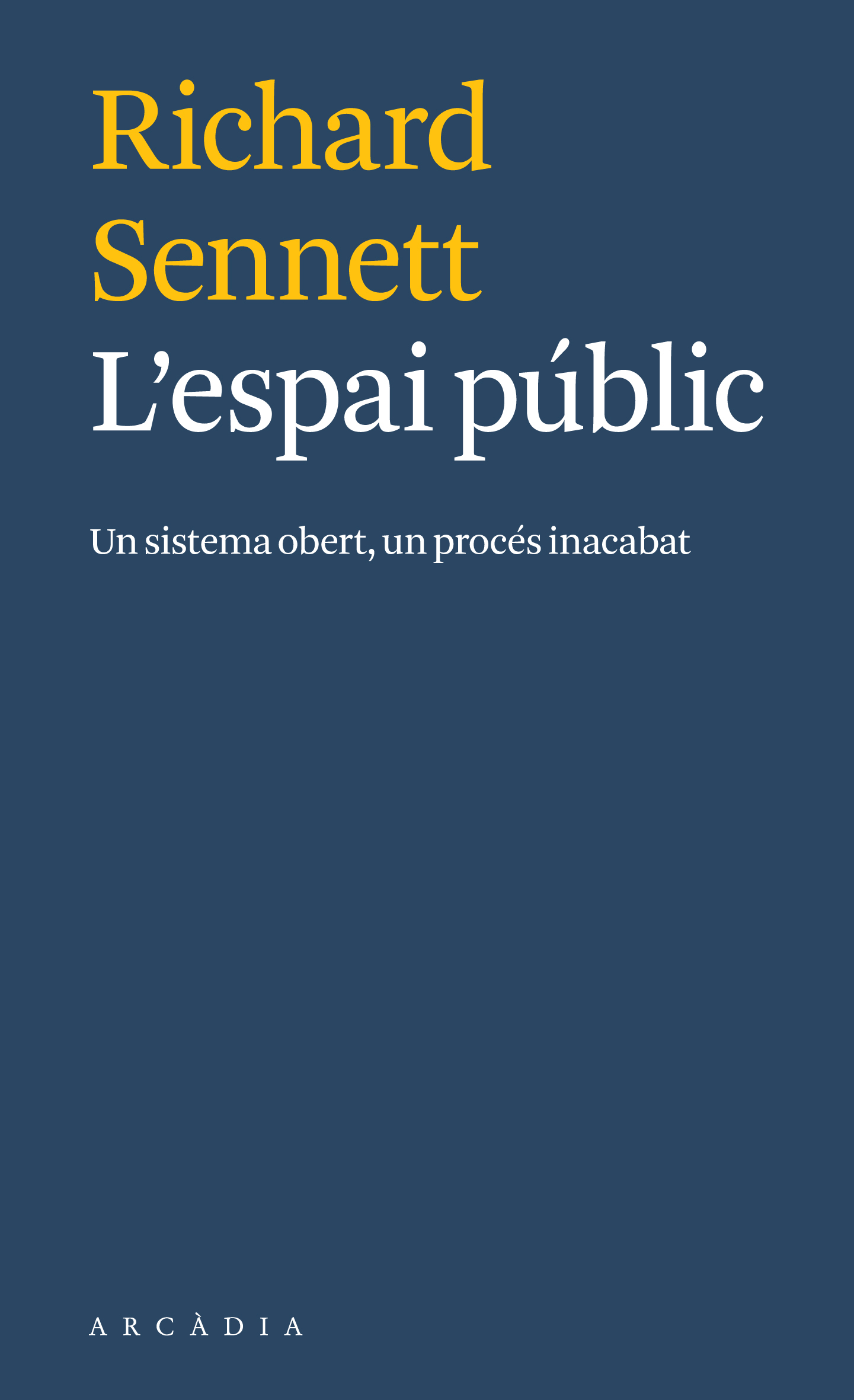 L'espai públic. Un sistema obert, un procés inacabat