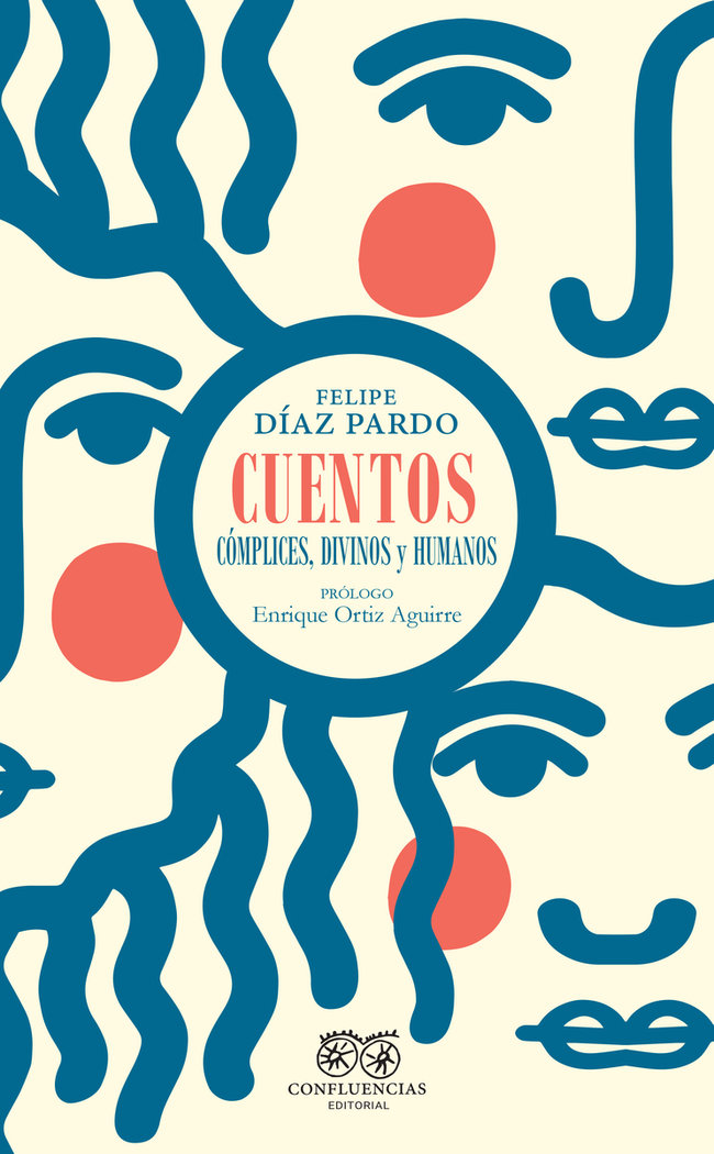 CUENTOS COMPLICES, DIVINOS Y HUMANOS