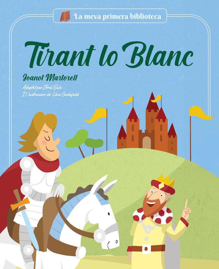 Tirant lo blanch (adaptat per Jordi Solé)