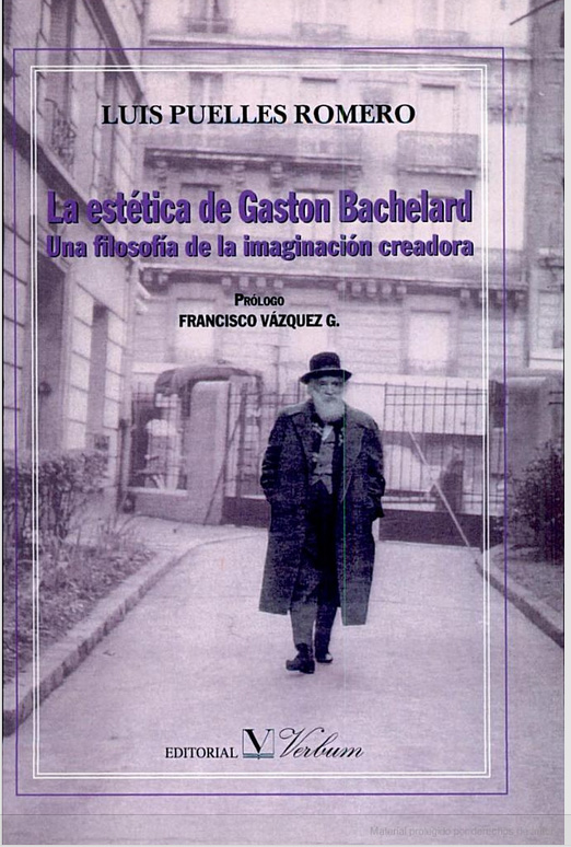 La estética de Gastón Bachelard: una filosofía de la imaginación creadora