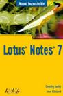 Lotus notes 7. Manual imprescindible