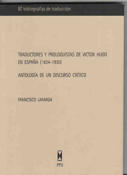 Traductores y prologuistas de Víctor Hugo en España (1834-1930)