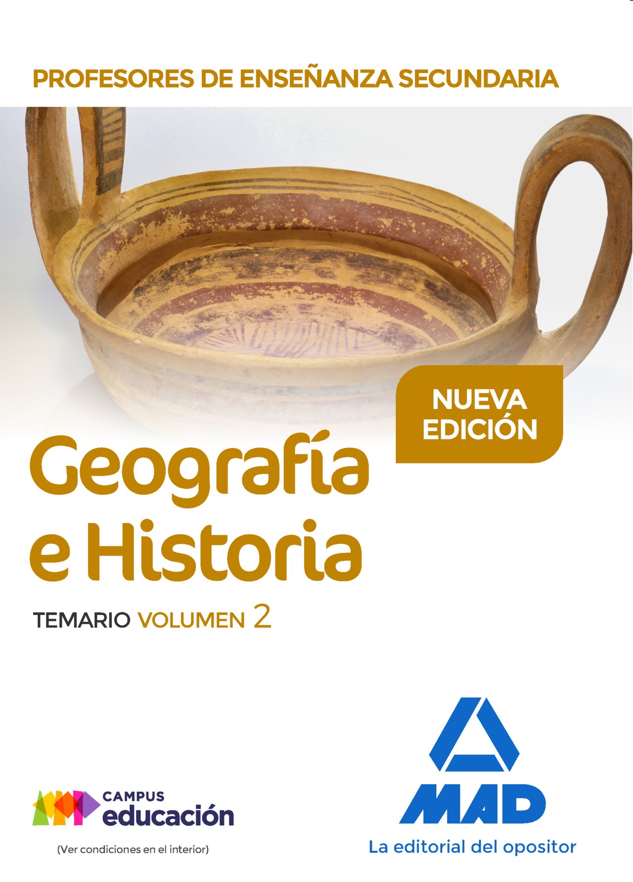 Profesores de Enseñanza Secundaria Geografía e Historia Temario volumen 2