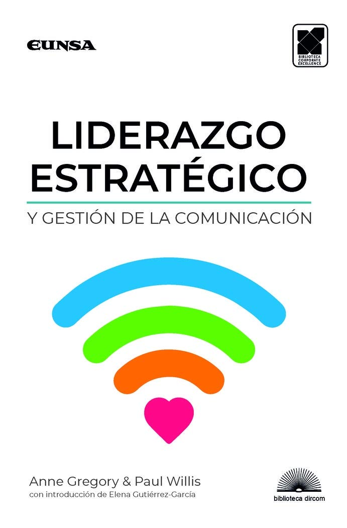 Lidearzgo estratégico y gestión de comunicación