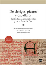 De clérigos, pícaros y caballeros: textos hispánicos medievales y de la Edad de Oro (Tercera edición)