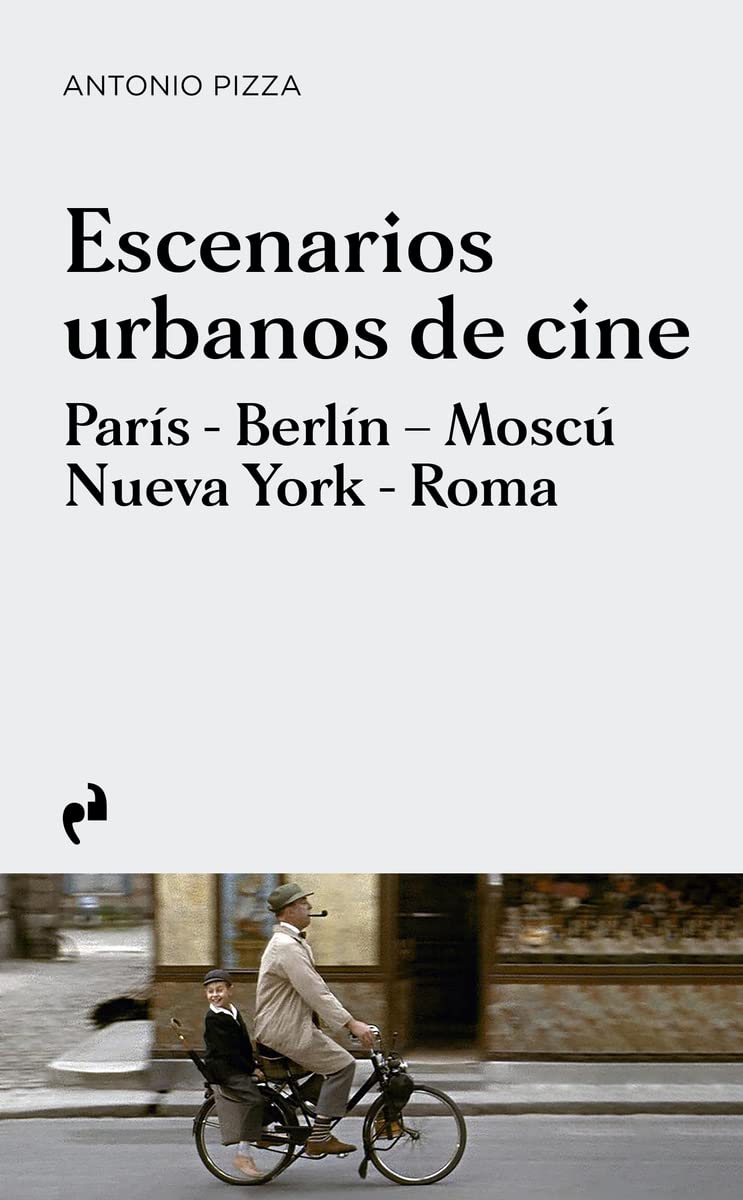 Escenarios urbanos de cine: París, Berlín, Moscú, Nueva York, Roma