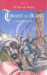 Tirant lo Blanc. Libro III - El sitio de Rodas