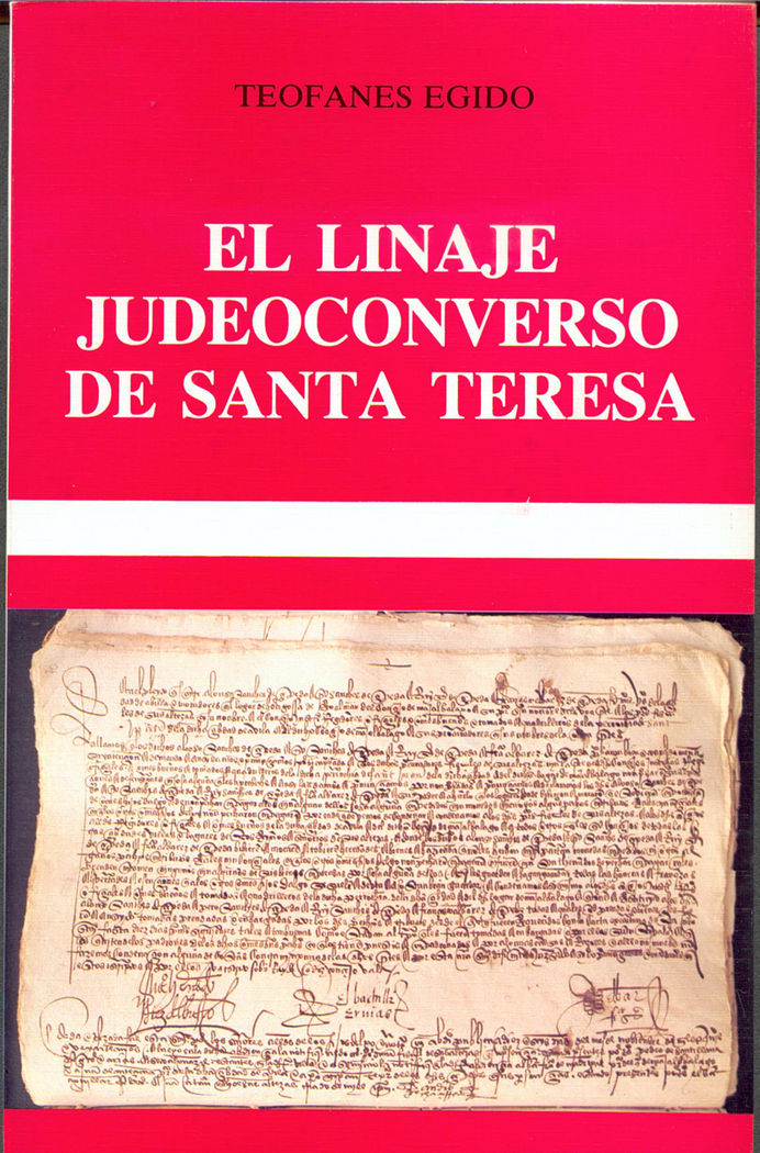 El linaje judeoconverso de Santa Teresa