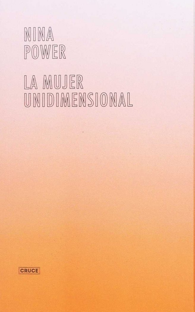 LA MUJER UNIDIMENSIONAL