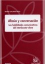 Afasia y conversación Las habilidades comunicativas del interlocutor-clave