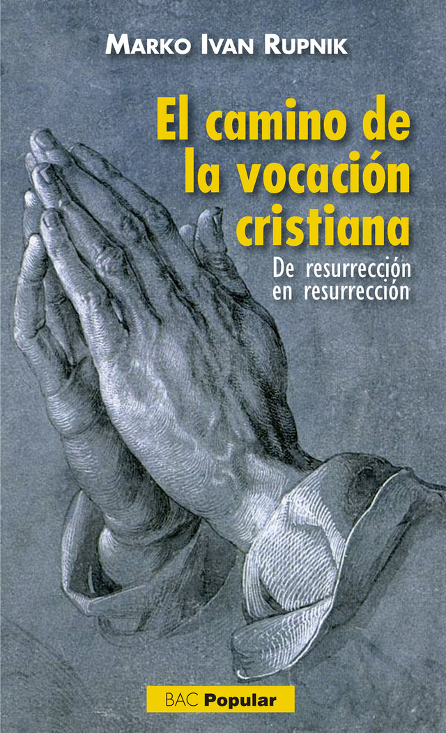 El camino de la vocación cristiana